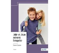Julie et Jean mènent l'enquête - Daniel Cassier - Nombre 7 - relié - Récit