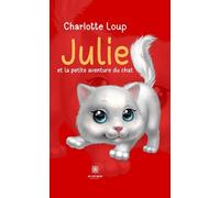 Julie et la petite aventure du chat
