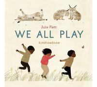 Julie Flett We All Play (Libro de cartón) We Do Too