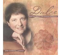Julie Goldberg - Dulce Music from Mexico Latin America & Beyond