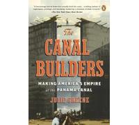 Julie Greene The Canal Builders (Poche)