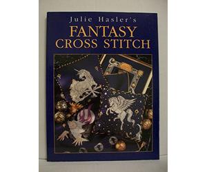 Julie Hasler's Fantasy Cross Stitch: Zodiac Signs, Mythical Beasts and Mystical Characters