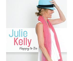 Julie Kelly - Happy to Be