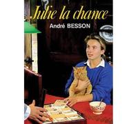 Julie la chance - André Besson - Mon Village - broché - Livre