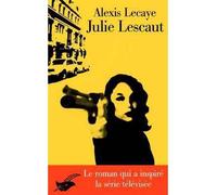 Julie Lescaut - Alexis Lecaye - Le Masque - Poche - Roman