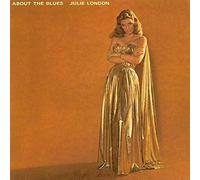 Julie London About the Blues (Vinyl) 12" Album