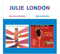 Julie London Sings Latin in a Satin Mood/Swing Me an Old Song (CD) Album