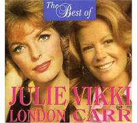 Julie London & Vikki Carr - Best of,The [Import]