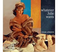 Julie London - Whatever Julie Wants
