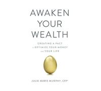 Julie Murphy Awaken Your Wealth (Poche)