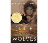 Julie of the Wolves, Julie of the Wolves Jean Craighead George (Auteur)