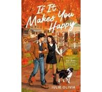 Julie Olivia If It Makes You Happy (Poche)