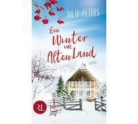 Julie Peters Ein Winter im Alten Land: Roman (Poche)