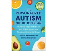 Julie S. Matthews The Personalized Autism Nutrition Plan (Poche)