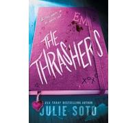 Julie Soto The Thrashers (Relié)