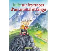 Julie sur les traces d'un animal étrange