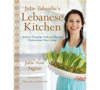 Julie Taboulies Lebanese Kitchen by Bhabha & Julie Ann Sageer & Leah Bhabha Julie Ann Sageer Leah (Auteur)