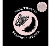 Julie Tippetts - Shadow Puppeteer