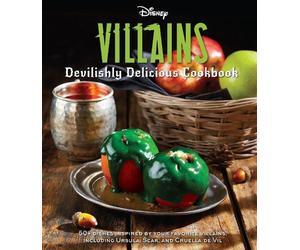Julie Tremaine Disney Villains: Devilishly Delicious Cookbook (Relié)