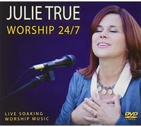 Julie True Worship 24/7 - Live Soaking Worship Music