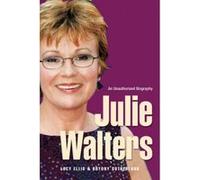 Julie Walters: Seriously Funny - An Unauthorised Biography - [Version Originale] Bryony Sutherland, Lucy Ellis (Auteur)