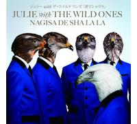 Julie With the Wild Ones - Nagisa de Shalala [Import]