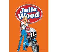 Julie Wood, L'intégrale - Tome 1 - Julie Wood, L'intégrale, tome 1