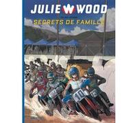 Julie Wood - Saison 2 - Tome 2 - Secrets de famille Philippe Pelaez (Auteur), Claudio Stassi (Illustration)
