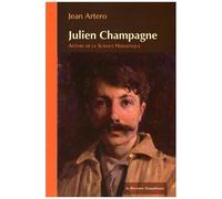 Julien Champagne, Apôtre De La Science Hermétique