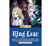 Julien Choy - Manga Classics King Lear