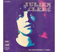 Julien Clerc - Des jours entiers à t'aimer