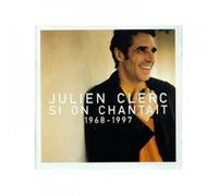JULIEN CLERC - SI ON CHANTAIT 68-97 CD 20 TRACKS FRENCH POP NEUF