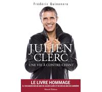 Julien Clerc, une vie à contre-chant