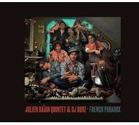 Julien Daïan Quintet & DJ Borz - Julien Daïan Quintet & DJ Borz : French Paradox