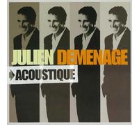 Julien Clerc – Julien déménage - Acoustique