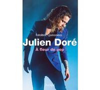 Julien Doré - À fleur de pop Frédéric Quinonero (Auteur)