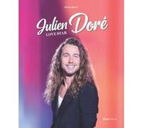Eloise Barry (auteur) – Julien Doré – Love Star