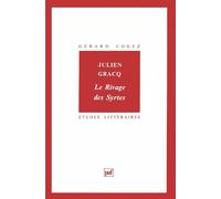 Julien Gracq. « Le Rivage des Syrtes » - Gérard Cogez - Puf - broché - Livre