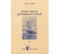 Julien Gracq, Les Syrtes Et L'italie