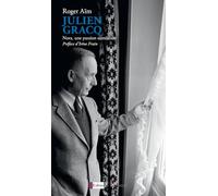 Julien Gracq Nora, une passion surréaliste.