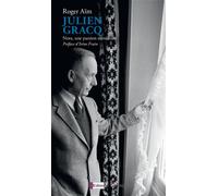 Julien Gracq Nora, une passion surréaliste.