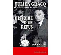 Julien Gracq, Prix Goncourt 1951: Histoire d'un refus