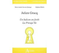 Julien Gracq : Un balcon en forêt, la presqu'île