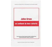 Julien Green Au Confluent De Deux Cultures