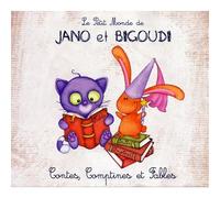 Julien Laroche & Bob Anthonioz & Mylie - Le Petit Monde de Jano et Bigoudi