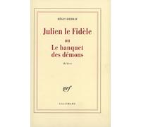 Julien le Fidèle ou Le banquet des démons