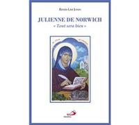 Julienne de norwich ou tout sera bien RL JONIN (Auteur)
