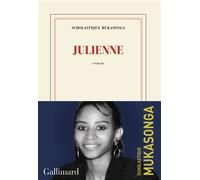 Julienne - Scholastique Mukasonga - Gallimard - broché - Roman