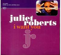 JULIET ROBERTS - I Want You [12 inch] [Import]
