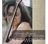 Juliet Wright - Acoustic Songs of Recovery and Worship [Import]